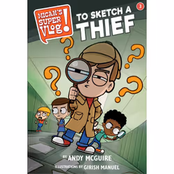 ISBN Micah's Super Vlog: To Sketch a Thief, Fiction, Anglais, Livre broché, 240 pages