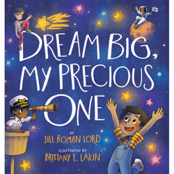 ISBN Dream Big, My Precious One, Pour enfants, Anglais, Couverture rigide, 32 pages