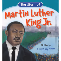 ISBN The Story of Martin Luther King Jr., Pour enfants, Anglais, 24 pages