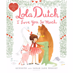 ISBN Lola Dutch I Love You So Much, Anglais, Couverture rigide, 40 pages
