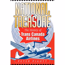 ISBN National Treasure: The History of Trans Canada Airlines, Anglais, Couverture rigide, 400 pages