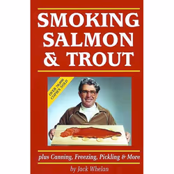 ISBN Smoking Salmon and Trout: Plus Canning, Freezing, Pickling and More, Anglais, Livre broché, 230 pages