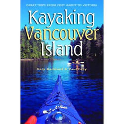 ISBN Kayaking Vancouver Island: Great Trips from Port Hardy to Victoria