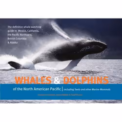 ISBN Whales and Dolphins of the North American Pacific: Including Seals and Other Marine Mammals, Anglais, Livre broché, 216 ...
