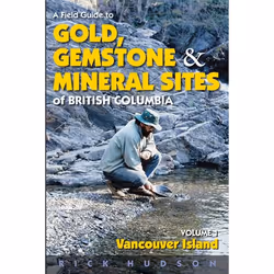 ISBN A Field Guide to Gold, Gemstones and Minerals Vol 1: Vancouver Island, Anglais, Livre broché, 214 pages