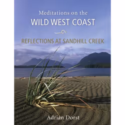 ISBN Reflections at Sandhill Creek: Meditations on the Wild West Coast, Anglais, Couverture rigide, 112 pages