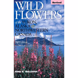 ISBN Wild Flowers of the Yukon, Alaska & Northwestern Canada, Anglais, Livre broché, 224 pages