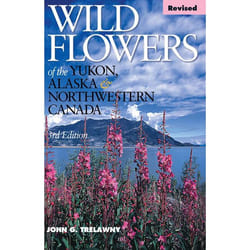 ISBN Wild Flowers of the Yukon, Alaska & Northwestern Canada