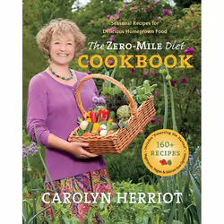 ISBN The Zero-Mile Diet Cookbook: Seasonal Recipes for Delicious Homegrown Food, Anglais, Livre broché, 256 pages
