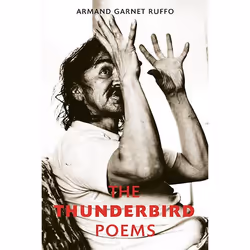 ISBN The Thunderbird Poems, Anglais, Livre broché, 108 pages
