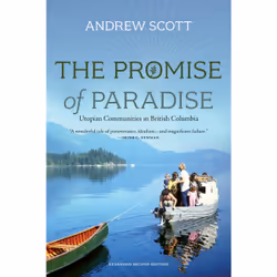ISBN The Promise of Paradise: Utopian Communities in British Columbia, Anglais, Livre broché, 272 pages