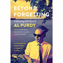 ISBN Beyond Forgetting: Celebrating 100 Years of Al Purdy, Anglais, Livre broché, 192 pages