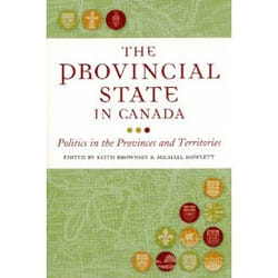 ISBN The Provincial State in Canada: Politics in the Provinces and Territories livre Anglais 494 pages