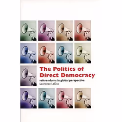 ISBN The Politics of Direct Democracy: Referendums in Global Perspective, Anglais, 224 pages