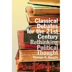 ISBN Classical Debates for the 21st Century: Rethinking Political Thought