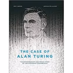 ISBN Case of Alan Turing : The Extraordinary and Tragic Story of The Legendary Codebreaker, Roman, Anglais, Couverture rigide ...