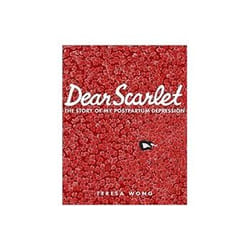 ISBN Dear Scarlet: The Story of My Postpartum Depression livre comédies & nouvelles graphiques Anglais