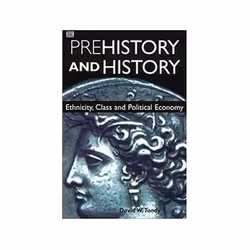 ISBN Prehistory and History: Ethnicity, Class and Political Economy, Business &amp; finance, Anglais, 202 pages