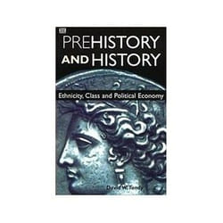 ISBN Prehistory and History: Ethnicity, Class and Political Economy livre Business & finance Anglais