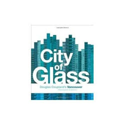 ISBN City of Glass: Douglas Coupland's Vancouver livre histoire Anglais