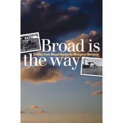 ISBN Broad Is the Way, Anglais, Livre broché, 120 pages
