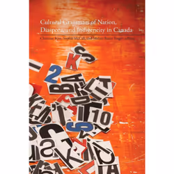 ISBN Cultural Grammars of Nation, Diaspora, and Indigeneity in Canada, Anglais, Livre broché, 284 pages
