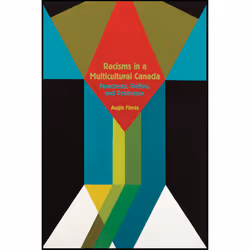 ISBN Racisms in a Multicultural Canada, Anglais, Livre broché, 330 pages