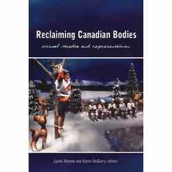 ISBN Reclaiming Canadian Bodies, Anglais, Livre broché, 272 pages