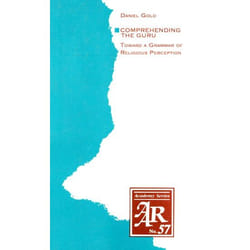 ISBN Comprehending the Guru ( Toward a Grammar of Religious Perception ) livre