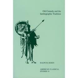 ISBN Old Comedy and the Iambographic Tradition livre