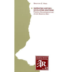 ISBN Narrating History Developing Doctrine ( Friedrich Schleiermacher and Johann Sebastian Drey ) livre