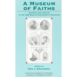 ISBN A Museum of Faiths ( Histories and Legacies of the 1893 World's Parliament of Religions ) livre