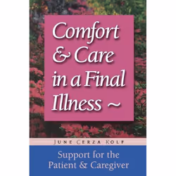 ISBN Comfort & Care In A Final Illness, Education, Anglais, Livre broché, 176 pages