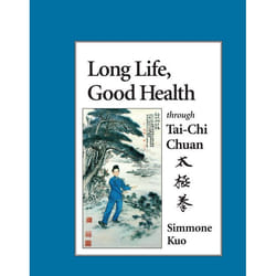 ISBN Long Life, Good Health Through Tai-Chi Chuan livre