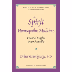 ISBN The Spirit of Homeopathic Medicines, Livre broché, 240 pages