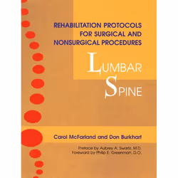 ISBN Rehabilitation Protocols for Surgical and Nonsurgical Procedures: Lumbar Spine, Livre broché, 224 pages