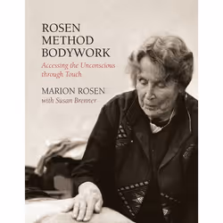 ISBN Rosen Method Bodywork, Livre broché, 136 pages