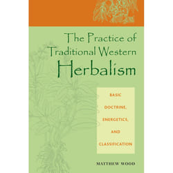 ISBN The Practice of Traditional Western Herbalism livre