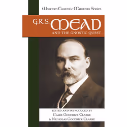 ISBN G. R. S. Mead and the Gnostic Quest, Livre broché, 248 pages