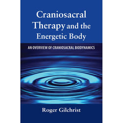 ISBN Craniosacral Therapy and the Energetic Body livre
