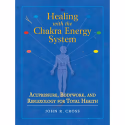 ISBN Healing with the Chakra Energy System, Livre broché, 332 pages