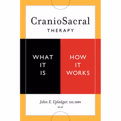 ISBN CranioSacral Therapy: What It Is, How It Works, Livre broché, 128 pages