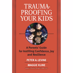 ISBN Trauma-Proofing Your Kids, Livre broché, 248 pages