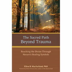 ISBN The Sacred Path Beyond Trauma, Livre broché, 232 pages