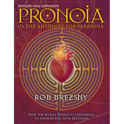 ISBN Pronoia Is the Antidote for Paranoia livre