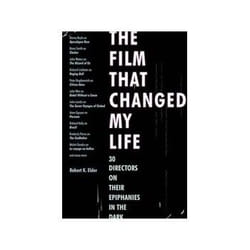 ISBN Film That Changed My Life: 30 Directors on Their Epiphanies in the Dark livre TV & radio Anglais