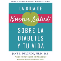 ISBN La guía de Buena Salud sobre la diabetes y tu vida, Livre de poche, 128 pages