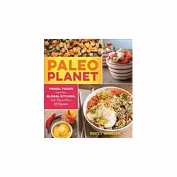 ISBN Paleo Planet: Primal Foods from The Global Kitchen, with More Than 125 Recipes, Santé, esprit et corps, Anglais, 296 pag ...
