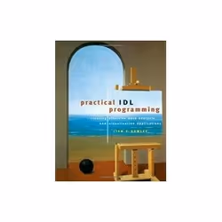 ISBN Practical IDL Programming: Creating Effective Data Analysis and Visualization Applications, Informatique et Internet, An ...