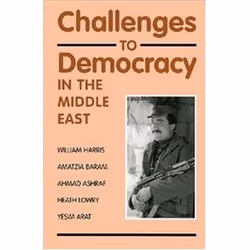 ISBN Challenges to Democracy in the Middle East, histoire, Anglais, 132 pages